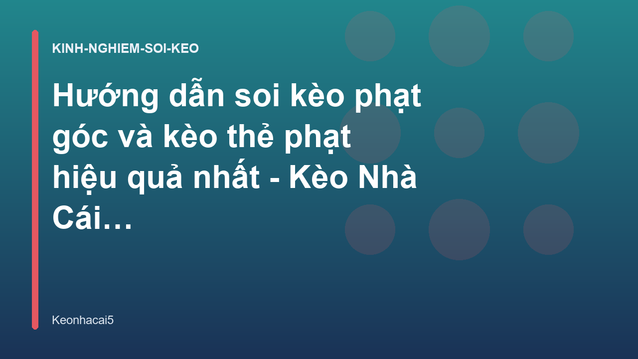 Read more about the article Hướng dẫn soi kèo phạt góc và kèo thẻ phạt hiệu quả nhất – Kèo Nhà Cái 5